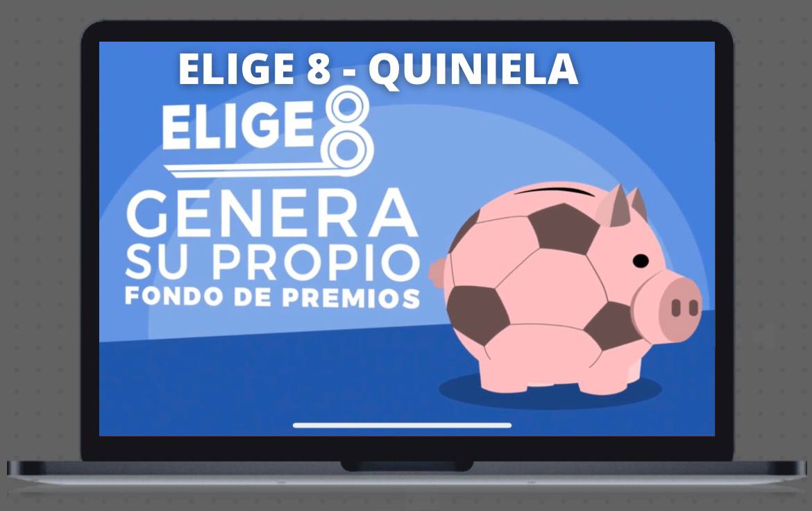 Elige 8 La Quiniela ¿Cómo jugar?